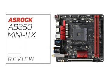 ASRock Fatal1ty AB350 Gaming-ITX/ac – Review Our ASRock Mini-ITX Review